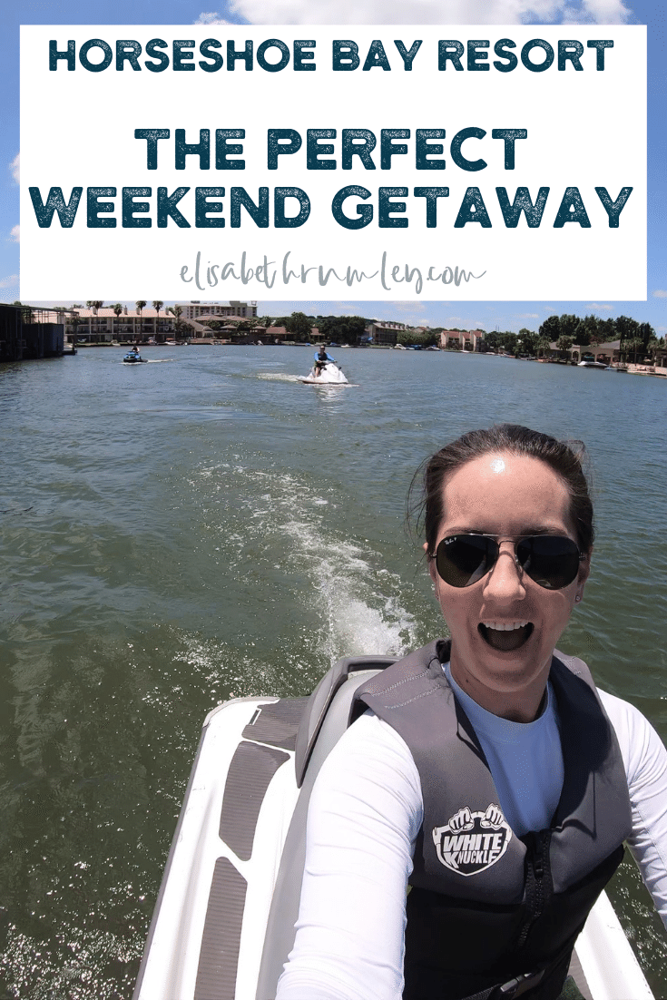 Horseshoe Bay Resort The Perfect Weekend Getaway Elisabeth Rumley